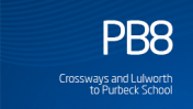 Crossways and Lulworth to Purbeck School